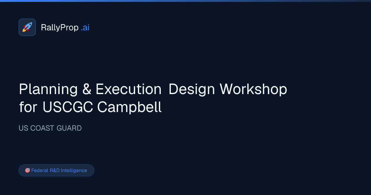 [CLOSED] Planning & Execution Design Workshop for USCGC Campbell ...